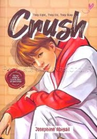 Image of Crush : they fight, they fix, they stay