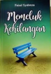 Image of Memeluk Kehilangan